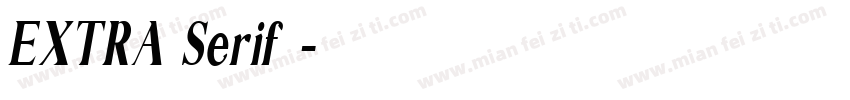 EXTRA Serif字体字体转换